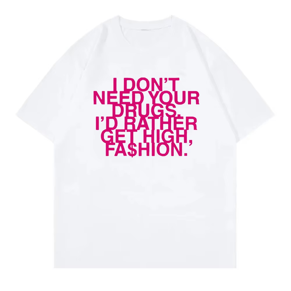 I Don’t Need Your Drugs I’d Ra - Summer Rae Clothing recension och pris